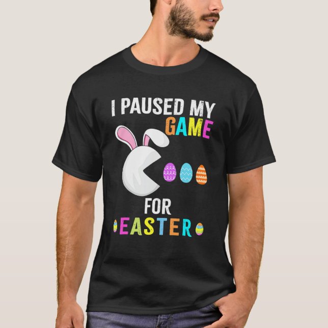 I Paused My Game For Easter Funny Video Game Rabbi T-Shirt (Front)