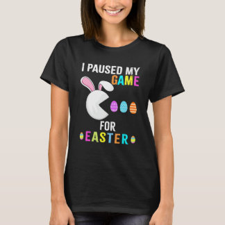 I Paused My Game For Easter Funny Video Game Rabbi T-Shirt