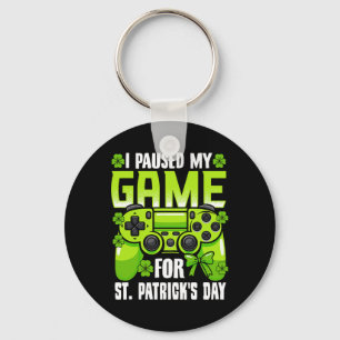 I Paused My Game For St Patricks Day Video Game Ir Key Ring