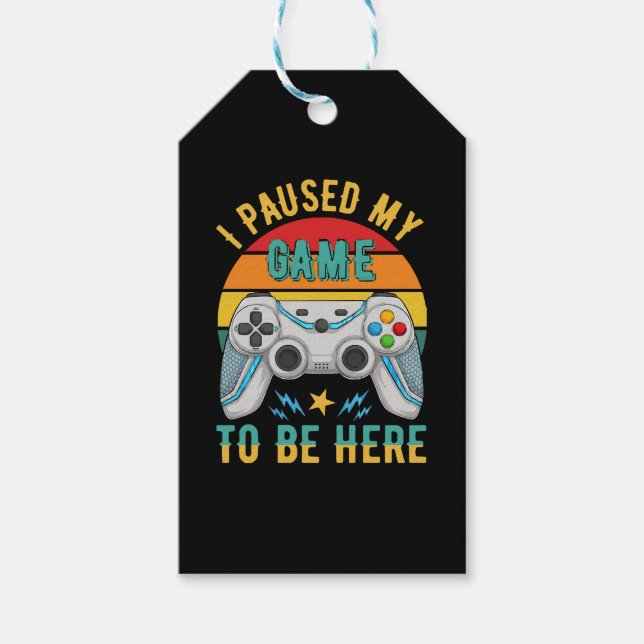 i paused my game gift tags (Front)