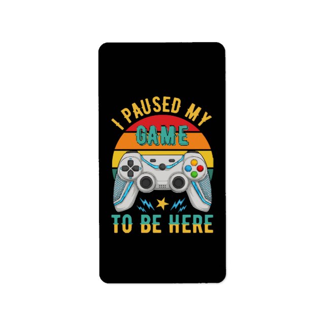 i paused my game label (Front)