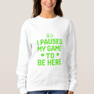 I Paused My Game Neon Pixel Art Sweatshirt