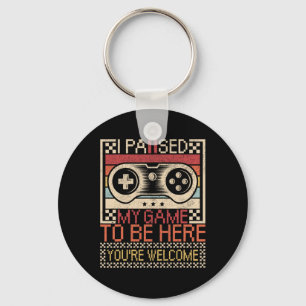 I Paused My Game To Be Here Gaming Apparel Funny V Key Ring