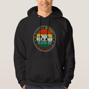 I Paused My Game To Be Here Retro Vintage Video G Hoodie