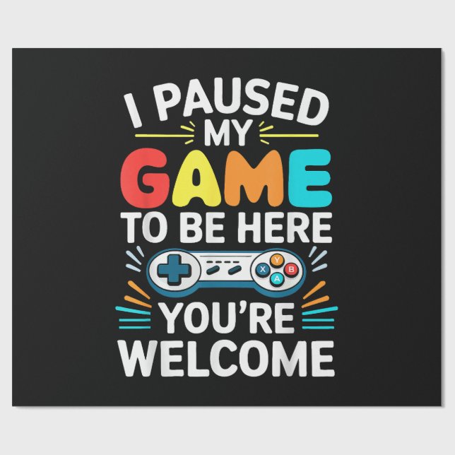 I Paused My Game To Be Here Shirt Men Women Kids V Wrapping Paper (Flat)