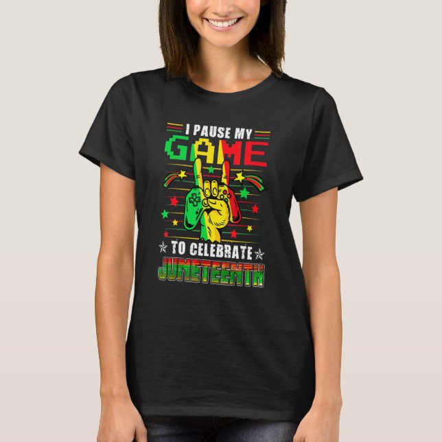 I Paused My Game To Celebrate Juneteenth Black Kid T-Shirt (Front)