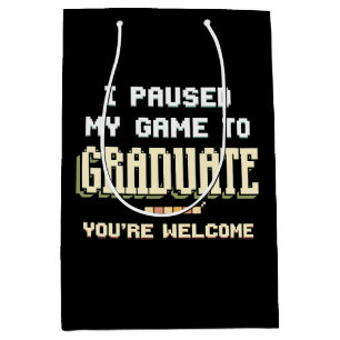 I Paused My Game To Graduate Gamer Gaming Medium Gift Bag