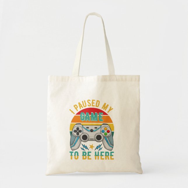 i paused my game tote bag (Front)