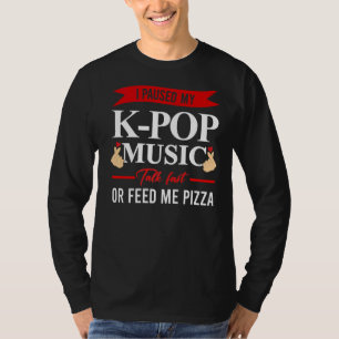 I Pausede My K Pop Music Bubble Tea T-Shirt