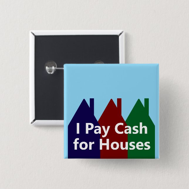 I Pay Cash for Houses - Pictures of Houses 15 Cm Square Badge (Front & Back)