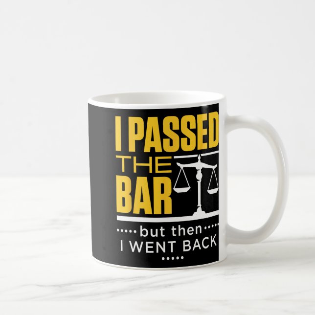 I Ped The Bar Funny Bar Exam Joke New Lawyer  Coffee Mug (Right)