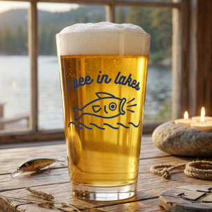 I Pee In Lakes Funny Pint Glass