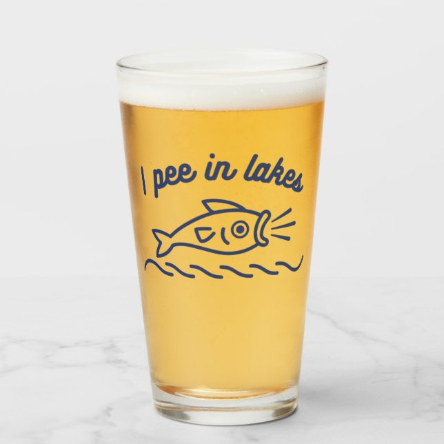 I Pee In Lakes Funny Pint Glass (Front Filled)