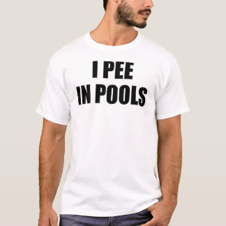 I Pee In Pools Funny Humour Men's T-Shirt