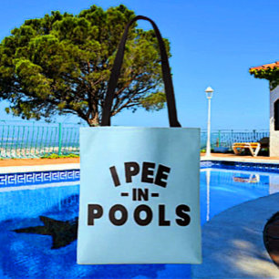 I Pee In Pools Funny Tote Bag