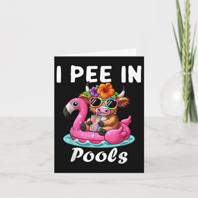 I Pee In Pools Highlands Cow Funny Jokes Sarcastic Card (Front)