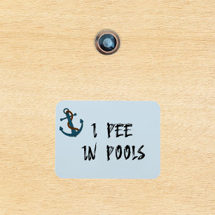 I Pee in Pools Stateroom Funny Cabin Door Magnet
