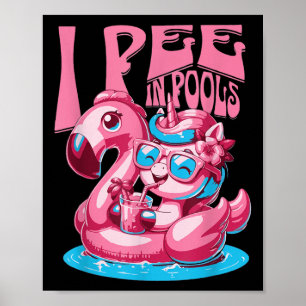 I Pee In Pools Swimming Joke Funny Summer Pool Par Poster
