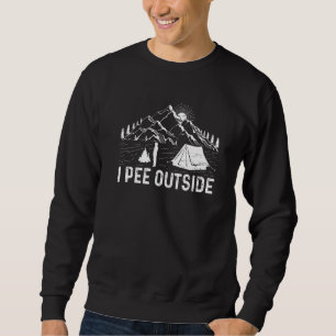 I Pee Outside Funny Camping Apparel Vintage Premiu Sweatshirt