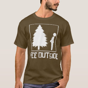 I Pee Outside Funny Camping Hiking Outdoor Campers T-Shirt