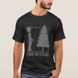 I Pee Outside Funny Outdoor Camping Hiking Hiker C T-Shirt