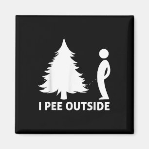 I Pee Outside Funny Sarcastic Camping Hiking Outdo Magnet