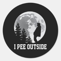 I Pee Outside I Love Peeing Outside Funny Camping