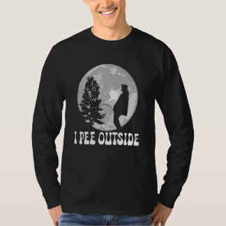 I Pee Outside I Love Peeing Outside Funny Camping T-Shirt