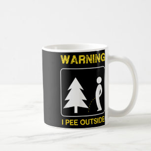 I Pee Outside T Shirt - Camping Shirt _1 Coffee Mug