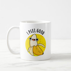 I Peel Good Funny Fruit Banana Pun  Coffee Mug