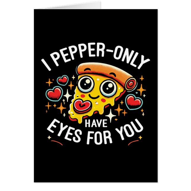 I Pepper-only Have Eyes for You - Cute Valentine's (Front)