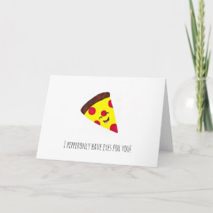I PEPPERONLY HAVE EYES FOR YOU! Pun Anniversary Card