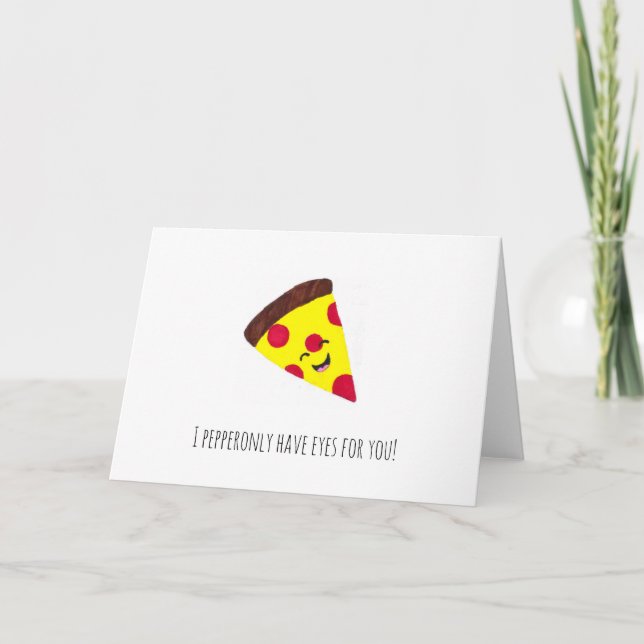 I PEPPERONLY HAVE EYES FOR YOU! Pun Anniversary Card (Front)