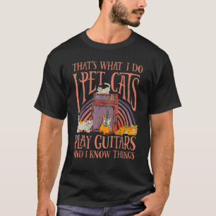 I Pet Cats Play Guitars Guitarist Music  Retro Vin T-Shirt