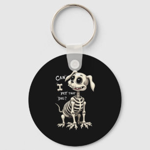 I Pet That Dog Skeleton Halloween Gifts Key Ring