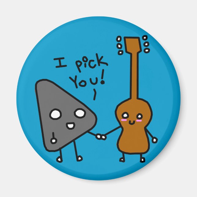I pick you magnet! magnet (Front)