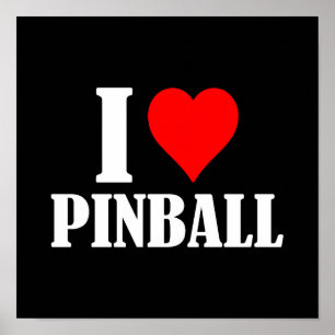 I ❤️ Pinball, I Love Pinball Poster #10