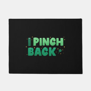I Pinch Back St Patrick s Day Doormat