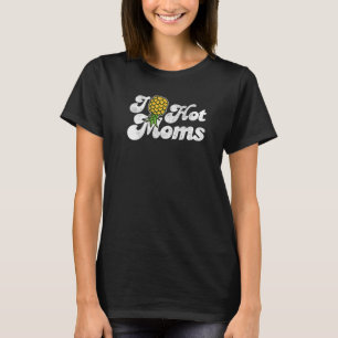 I Pineapple Hot Moms Upside Down I Heart Swingers T-Shirt