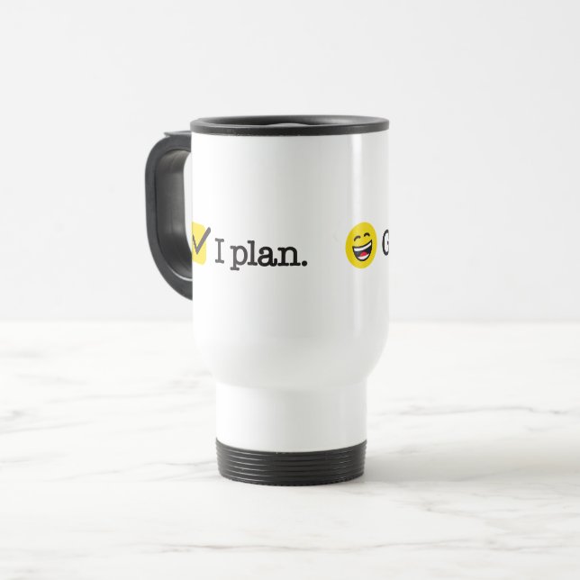 I Plan God Laughs Funny Recovery Saying Travel Mug (Front Left)