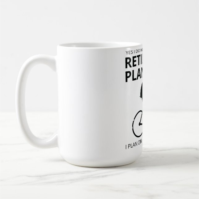 I plan on cycling when i retire coffee mug (Left)
