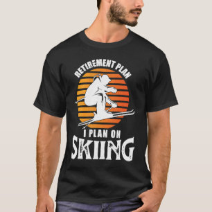 I Plan on Skiing  Mens Funny Retired  Ski Snow T-Shirt
