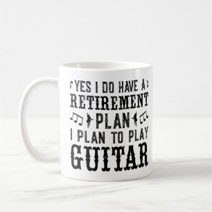 I Plan To Play Guitar Retirement Plan Funny Saying Coffee Mug