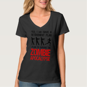 I Plan To Survive The Zombie Apocalypse Runner 1 T-Shirt