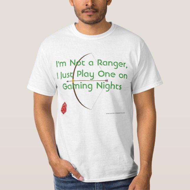 I Play a Ranger (archery) T-Shirt (Front)