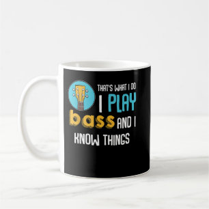 I Play Bass Guitar Funny Music Player Guitarist Coffee Mug