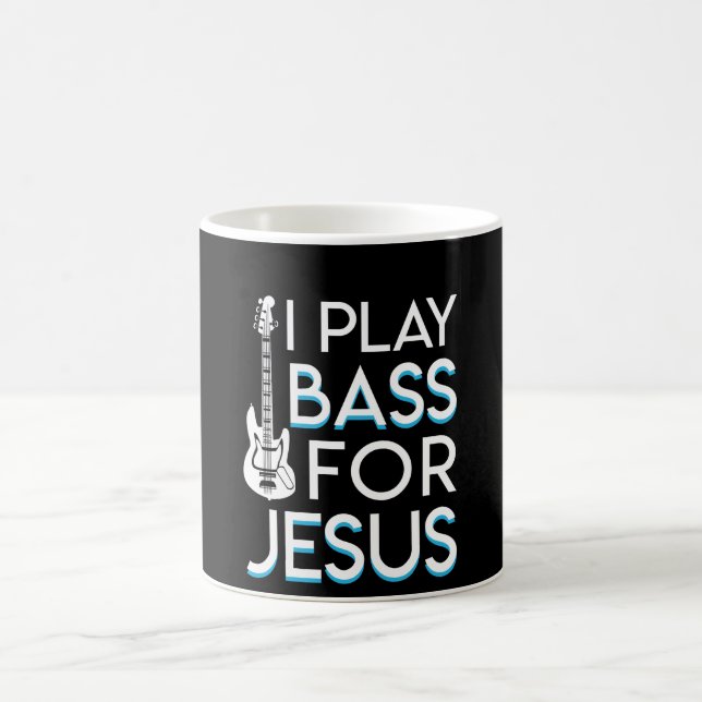 I Play Bass Jesus Christian Bass Guitar Coffee Mug (Center)