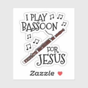 I Play Bassoon For Jesus, Christian Bassoonist