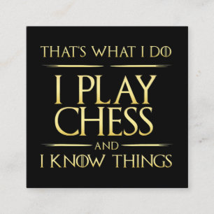 i play chess and i know things chess player square business card