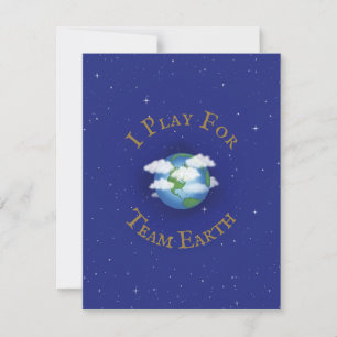 "I Play For Team Earth" Custom Global Activism Card